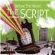 The Script - Before The Worst