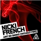 Nicki French - Ain't No Smoke (Without Fire)