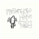 Withered Hand - Good News