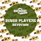 Bingo Players - Devotion