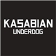 Kasabian - Underdog