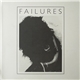 Failures - Failures