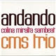 Cms Trío, Javier Colina, Marc Miralta, Perico Sambeat - Andando