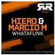 Hiero & Marcio M - Whatafunk